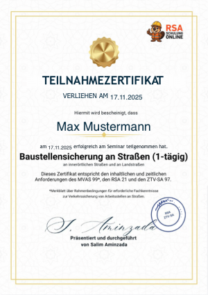 Teilnahmezertifikat der RSA 21 Schulung Online für Baustellensicherung an Straßen mit Nachweis über erfolgreiches 1-tägiges Seminar gemäß MVAS 99 und ZTV-SA